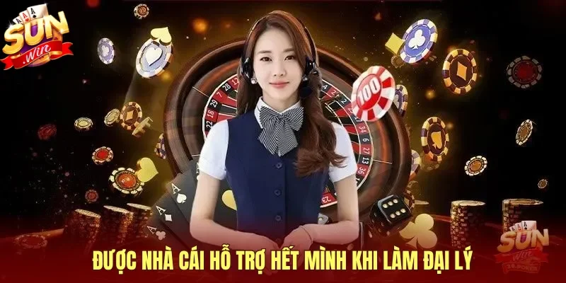 Được nhà cái hỗ trợ hết mình khi làm đại lý