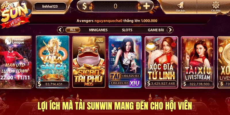 Lợi ích mà tải SUNWIN mang đến cho hội viên