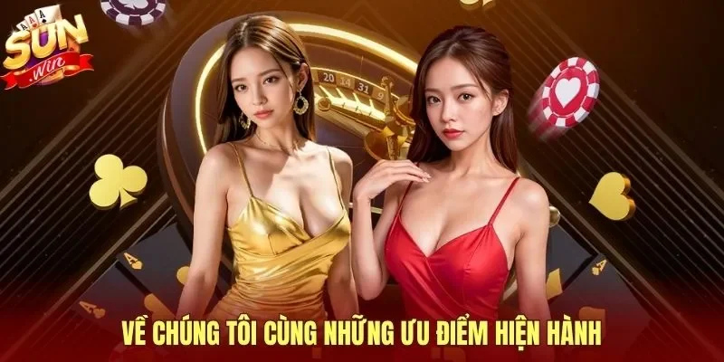 Về chúng tôi cùng những ưu điểm hiện hành